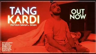 Tang Kardi - Pavvan x Shaun Enzo | Music - Ayo AA | "Latest New Punjabi Songs 2017"