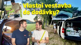 Jak plánujeme vlastní vestavbou do dodávky. Bude to pecka nebo fiasko?