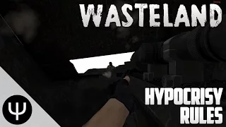 ARMA 2: Wasteland — Hypocrisy Rules!