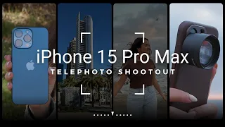 iPhone 15 Pro Max: Telephoto Shootout