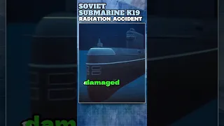 Soviet Submarine K19 Radiation Accident #submarine #nuclearsubmarine #navy