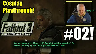 This Guy Is So Greedy Its Pissing Me Off-  Fallout 3 Good Karma Part 2