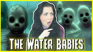 Have Your Parents Ever Warned You About Water Babies?