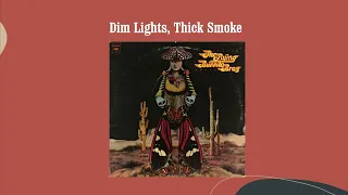 Dim Lights, Thick Smoke( And Loud, Loud Music) - The Flying Burrito Brothers