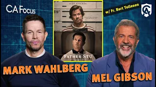 Father Stu and Faith at the Movies | Mark Wahlberg, Mel Gibson, & Fr. Bart Tolleson