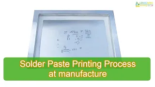 Solder Paste Printing Process at manufacture