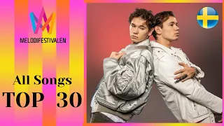 TOP 30 | MELODIFESTIVALEN 2024 - ALL SONGS | EUROVISION SWEDEN 2024