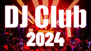 DJ CLUB 2024 🔥 Mashups & EDM Remixes Of Popular Songs 🔥 DJ Remix & Club Music Mix