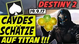 Destiny 2│ALLE VERSTECKTEN SCHÄTZE CAYDE-6 AUF TITAN - 19.09.2017│deutsch HD