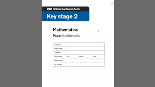 2017 Year 6 SATs Maths Arithmetic Paper 1 walkthrough guide