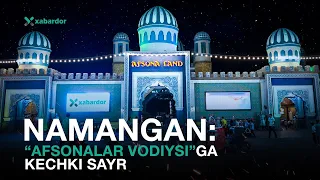 Namangan: "Afsonalar vodiysi"ga kechki sayr