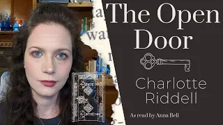 The Open Door by Charlotte Riddell || A ghostly classic short story