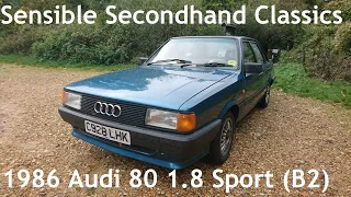 Sensible Secondhand Classics: 1986 Audi 80 (B2) 1.8 Sport - Lloyd Vehicle Consulting