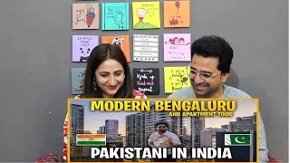 Pakistani Reacts to Modern Bengaluru Apartment Tour | Bengaluru Vlog | Pakistani visiting india