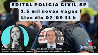 POLÍCIA CICIL - 3.500 NOVAS VAGAS. Professores analisam.