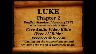 Bible Book 42. Luke Complete 1-24, English Standard Version (ESV) Read Along Bible]