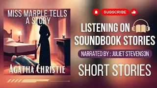 Miss Marple Tells a Story Audiobook | Miss Marple Short Story Audiobook | Agatha Christie Audiobook