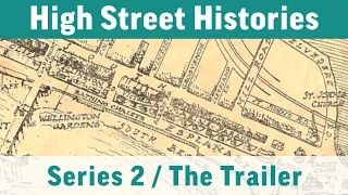 High Street Histories Series 2 / Trailer (February 2024)