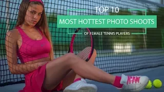 TOP10 🔥 Most Hottest Photo Shoots Of Female Tennis Players
