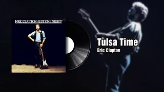 Tulsa Time - Eric Clapton(1980)