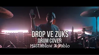 Mistablow X Pablo - Drop ve zuks | KIMOCHI |Drumcover | Mamoia Colney