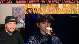 EXO CBX - Magical Circus "Paper Cuts" Reaction!