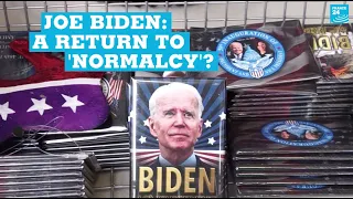 Joe Biden: A return to 'normalcy'?