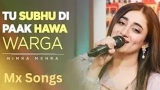 Maya Ve Gal Sun Mahiya Ve Full Song | Nimra Mehra Maya Ve Gal Sun Mahiya | Nimra Mehra Song