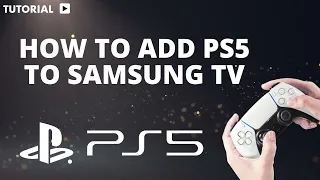 How to connect PS5 to Samsung TV
