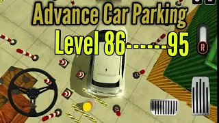 Advance Car Parking Level 86-87-88-89-90-91-92-93-94-95 Android Gameplay/Walkthrough