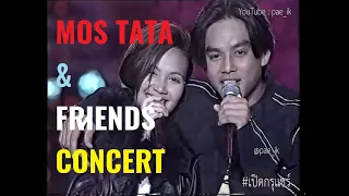 Concert Mos Tata & Friends #เปิดกรุแชร์