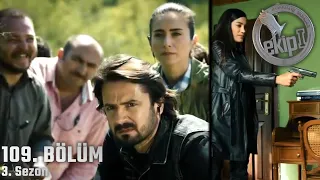 Nizama Adanmış Ruhlar EKİP 1 - 109. Bölüm 4. Kısım (3. Sezon)  720p HD İzle