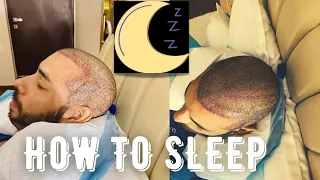 How To Sleep After A Hair Transplant *Tutorial