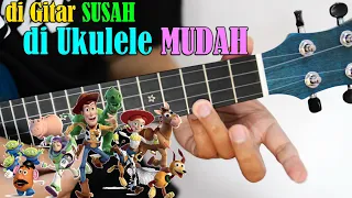 WHEN SHE LOVED ME - Tutorial Ukulele Pemula - Ost. Toy Story 2