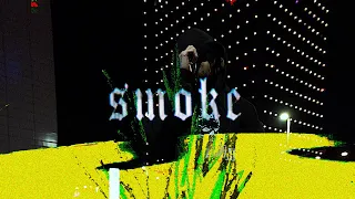 alex - Smoke (Music Video)