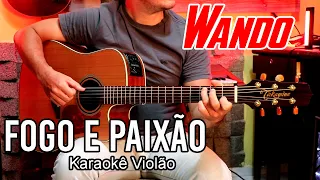 Wando Fogo e Paixão Karaokê violão