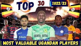 Top 30 Most Valuable Ugandan Football Players | 2022/23