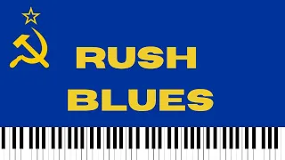 RUSH BLUES