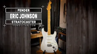 Fender Signature Eric Johnson Stratocaster - VGW