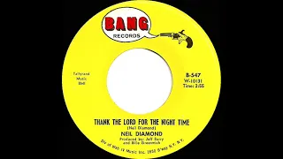 1967 HITS ARCHIVE: Thank The Lord For The Night Time - Neil Diamond (mono 45)