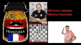 Kruszymy obronę francuską-  GM A.Jakubiec