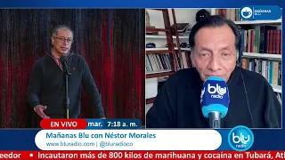 Mañanas Blu con Néstor Morales 7:00 – 8:00 I 28-05-2024 I Debate por posible reelección de Petro