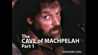 The Cave of Machpelah Part 1