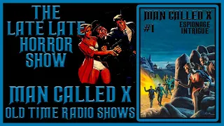 Man Called X Espionage Adventure Old Time Radio Shows