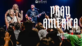 DOR WKND: Pray America | May 6, 2022