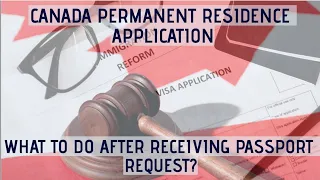 Passport Request - Canada Permanent Residence | Steps to follow before submitting the passport