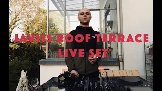 JAVIIS - 20.04.20 ROOF TERRACE LIVE SET