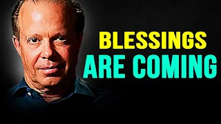 5 Important Signs The Universe Is Blessing You Right Now! -- Joe Dispenza