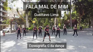 Gusttavo Lima - Fala Mal de Mim - Coreografia G da dança