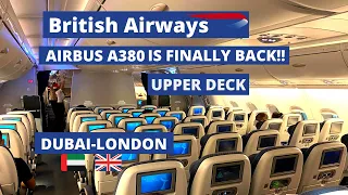 TRIP REPORT|BRITISH AIRWAYS✈️A380 IS FINALLY BACK !!|DUBAI-LONDON|UPPER DECK